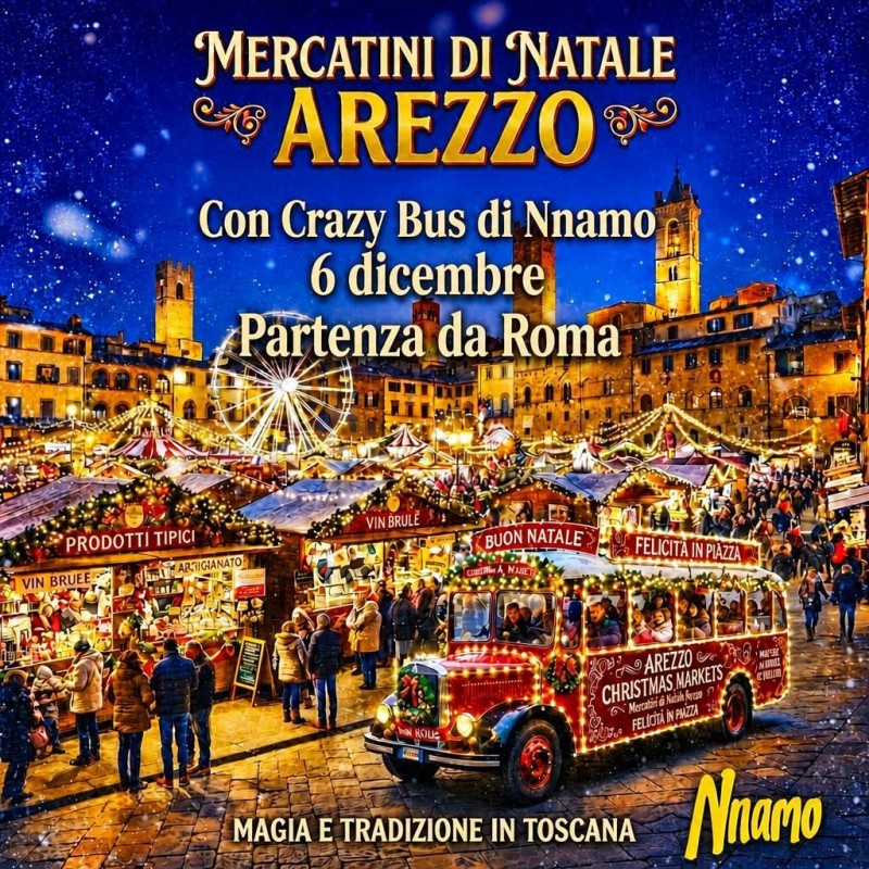Domenica ai Mercatini di Natale di Arezzo in BUS 